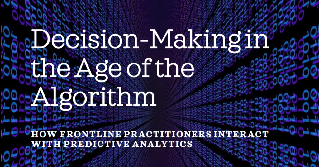 Decision-making in the age of the algorithm