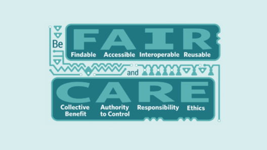 Be FAIR and CARE when using Indigenous data