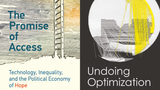 'The Promise of Access' and 'Undoing Optimization' book covers